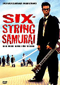Film: Six String Samurai