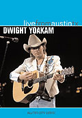 Dwight Yoakam - Live from Austin, TX