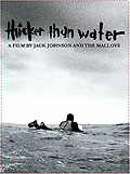 Film: Jack Johnson - Thicker Than Water