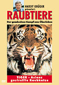 Raubtiere: Tiger - Asiens gestreifte Raubkatze