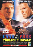 Film: Land of the Free - Tdliche Ideale