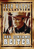 Der einsame Reiter - John Wayne Collection