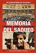 Film: Memoria del saqueo - Chronik einer Plnderung