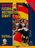 Deutschland und die Fuball-WM 5: Team Deutschland