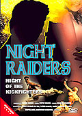 Night Raiders - Night of the Kickfighters