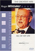 Roger Whittaker - All Of My Life - The Greatest Hits