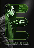 Bill Evans Trio: The Evolution of a Trio 1971 - 1979
