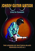 Johnny "Guitar" Watson - Live in Concert