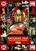 Film: Shocking Asia 2 - Die letzten Tabus