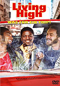 Film: Living High - Was fr ein Trip!