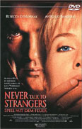 Film: Never Talk to Strangers