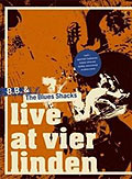B.B. & The Blues Shacks - Live at Vier Linden