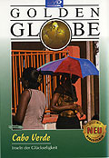 Golden Globe - Cabo Verde - Inseln der Glckseligkeit
