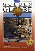 Golden Globe - Libyen - Wste, Meer und eine lange Geschichte