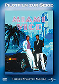 Miami Vice - Pilotfilm: Heies Pflaster Florida
