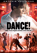 Film: Dance! - Jeder Traum beginnt mit dem ersten Schritt