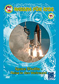 Film: Wissen fr Kids 11 - Space Shuttle - Reise in den Weltraum!