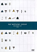 Film: Pat Metheny Group - Imaginary Day - live