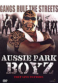 Film: Aussie Park Boyz - Sie leben um zu kmpfen