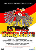 Is' was, Kanzler?