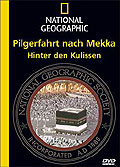 National Geographic - Pilgerfahrt nach Mekka - Hinter den Kulissen