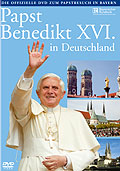 Film: Papst Benedikt XVI. in Deutschland