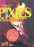 Film: Pixies - Club Date: Live At The Paradise In Boston