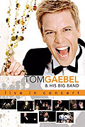 Film: Tom Gaebel & his Big Band - Live In Concert