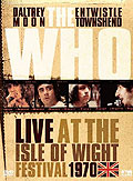The Who - Live at the Ilse Of Wight Festival 1970