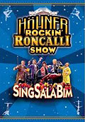 Film: De Hhner - Die Hhner-Rockin'-Roncalli-Show: SingSalaBim