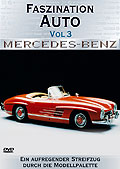 Film: Faszination Auto - Vol. 3: Mercedes Benz