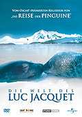 Die Welt des Luc Jacquet