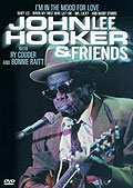 Film: John Lee Hooker & Friends - I'm in the Mood for Love