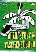 Ouzo, Stoff & Taschentcher