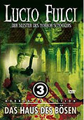 Lucio Fulci - Der Meister des Horror Schockers 3: Das Haus des Bsen