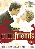 Film: Girlfriends - Freundschaft mit Herz  - 1. Staffel