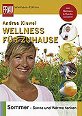 Wellness fr Zuhause: Sommer