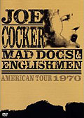 Film: Joe Cocker - Mad Dogs & Englishmen