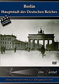 Film: Filmportal: Berlin - Hauptstadt des deutschen Reiches