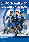 Film: FC Schalke 04 - Die Saison 2006/07