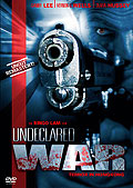 Undeclared War - Uncut