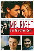 Mr. Right  - Zur falschen Zeit