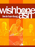 Wishbone Ash - Live in Hamburg