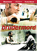 Film: Brudermord - Fratricide