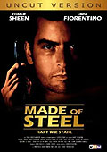Film: Made of Steel - Hart wie Stahl - Uncut Version