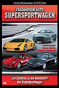 Faszination Auto: Supersportwagen