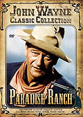 Film: Paradise Ranch - John Wayne Classic Collection