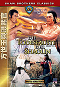 Film: Die Todesfuste der Shaolin - Shaw Brothers Classics