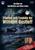 Triumph und Tragdie der Wilhelm Gustloff