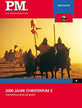 P.M. Die Wissensedition - 2000 Jahre Christentum 2